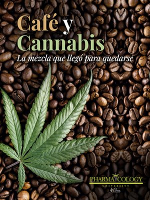 cover image of Café y Cannabis